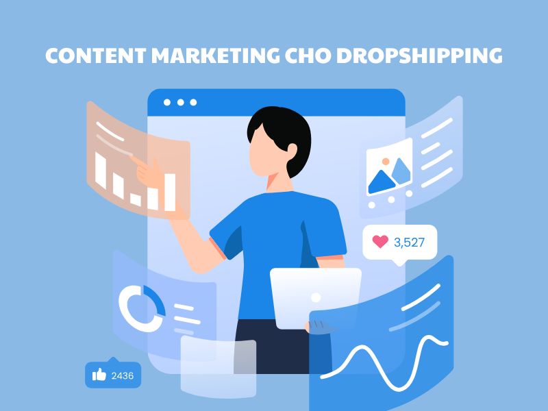 content marketing cho dropshipping